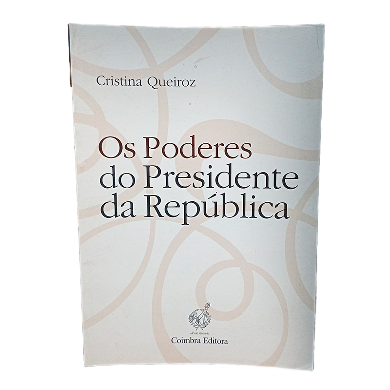 Os Poderes do Presidente ..