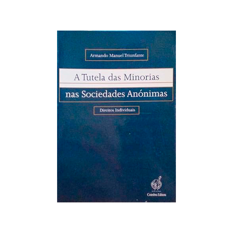A Tutela das Minorias nas